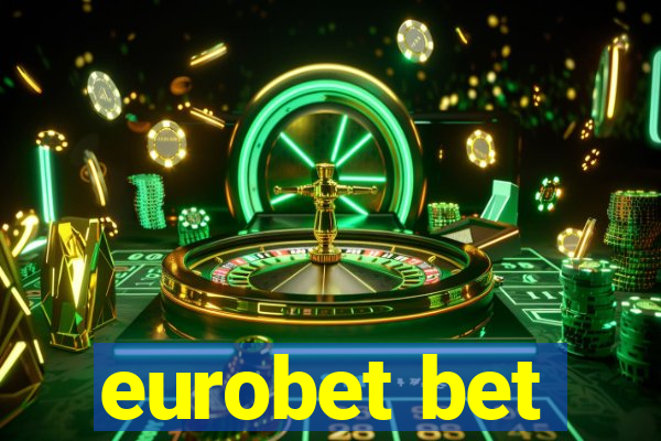 eurobet bet