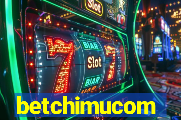 betchimucom
