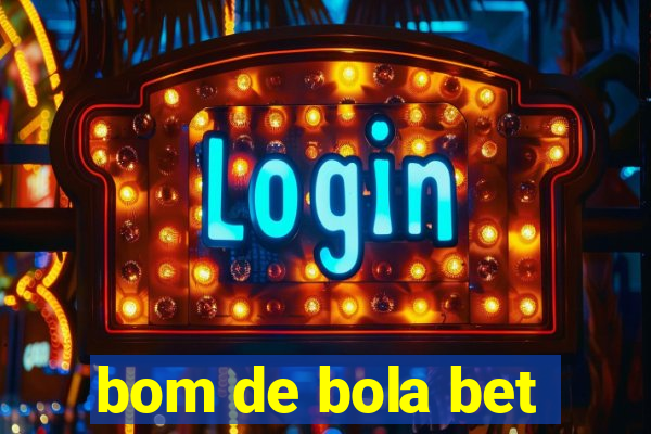 bom de bola bet