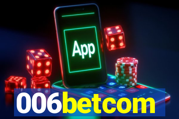 006betcom