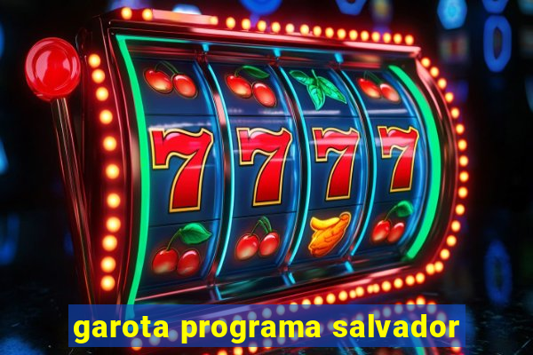 garota programa salvador