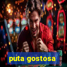 puta gostosa