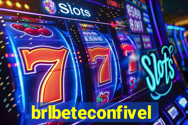 brlbeteconfivel