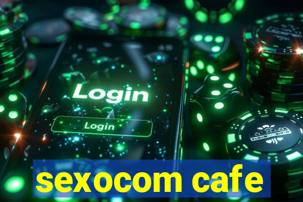 sexocom cafe