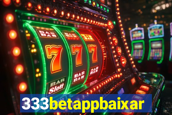 333betappbaixar
