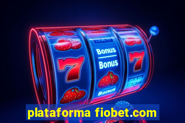 plataforma fiobet.com