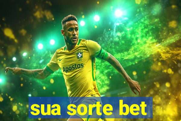 sua sorte bet