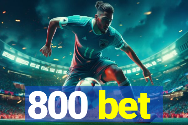 800 bet