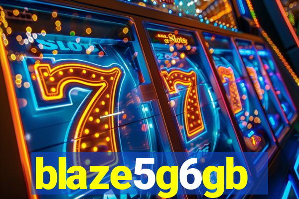 blaze5g6gb