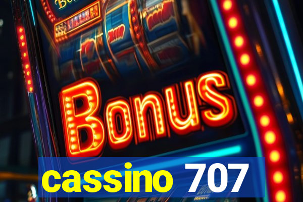 cassino 707