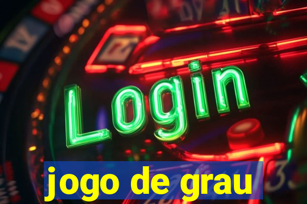 jogo de grau