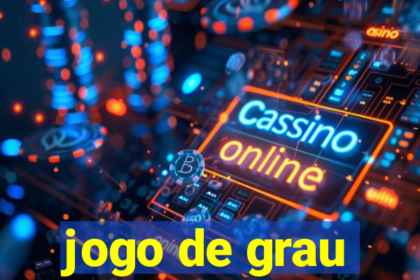 jogo de grau