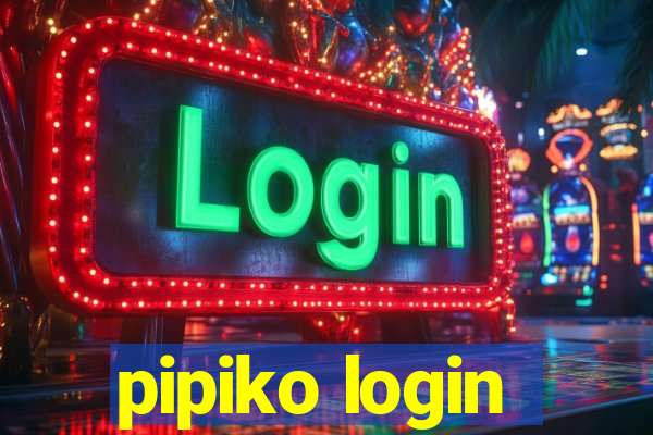 pipiko login