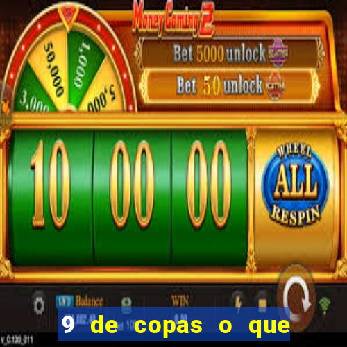 9 de copas o que ele sente por mim