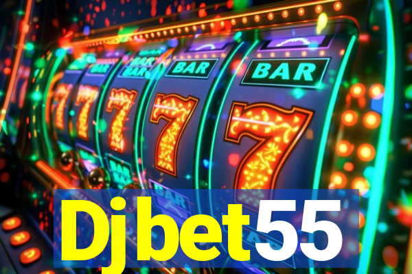 Djbet55
