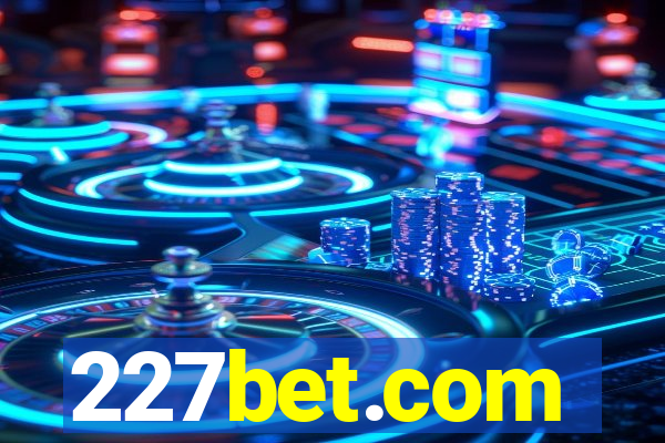 227bet.com