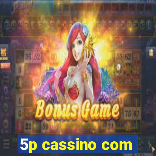 5p cassino com