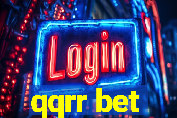 qqrr bet