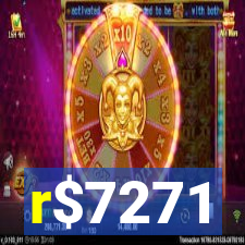 r$7271