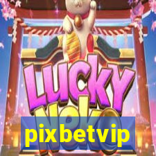 pixbetvip