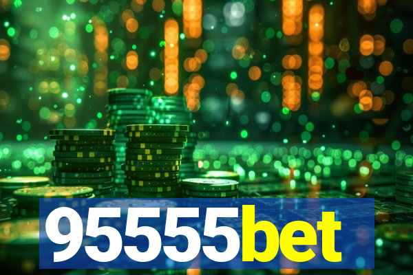 95555bet
