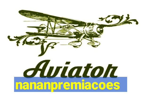 nananpremiacoes