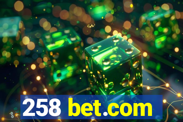 258 bet.com