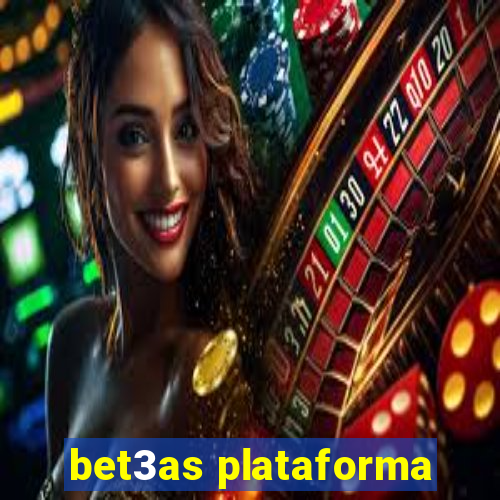 bet3as plataforma