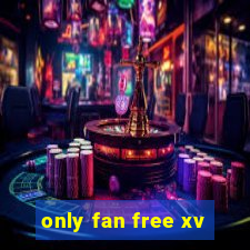 only fan free xv
