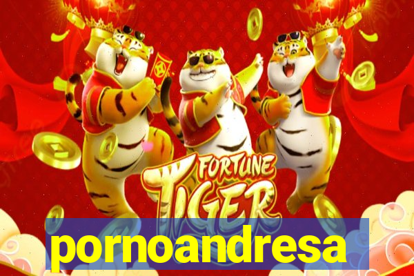 pornoandresa