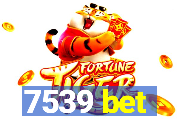 7539 bet