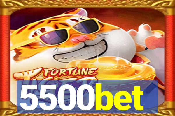 5500bet