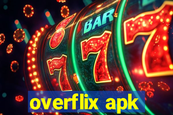 overflix apk