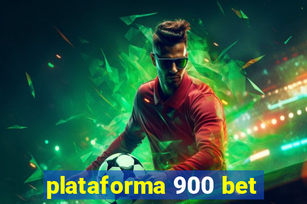 plataforma 900 bet