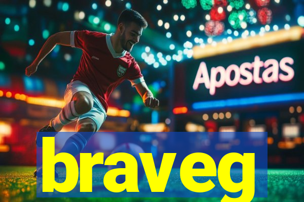 braveg