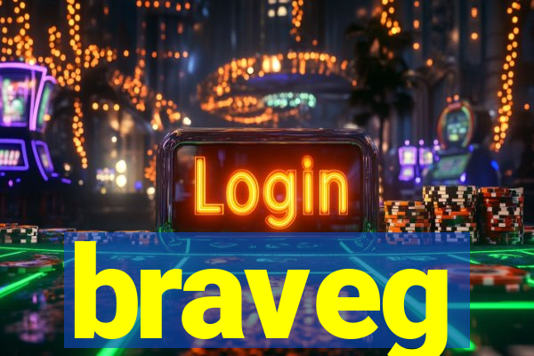 braveg
