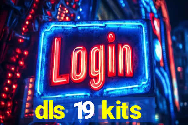 dls 19 kits