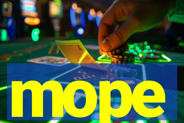 mope