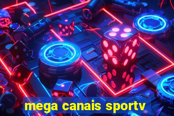 mega canais sportv
