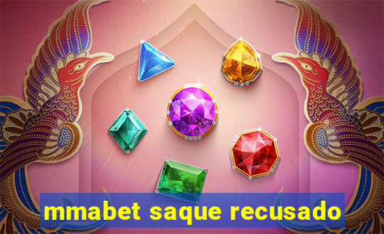 mmabet saque recusado