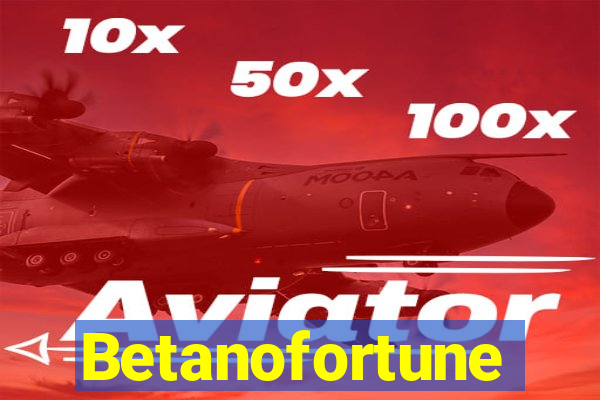 Betanofortune