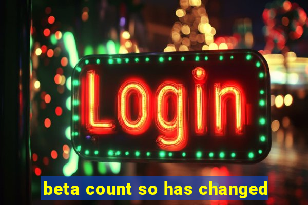 beta count so has changed