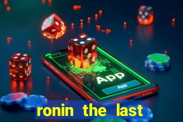 ronin the last samurai mod apk (unlimited money and gems)