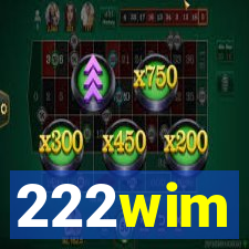 222wim