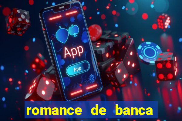 romance de banca digital 2021