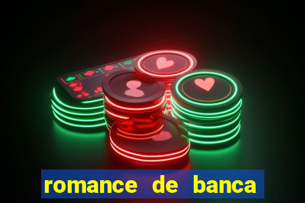 romance de banca digital 2021