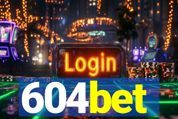 604bet