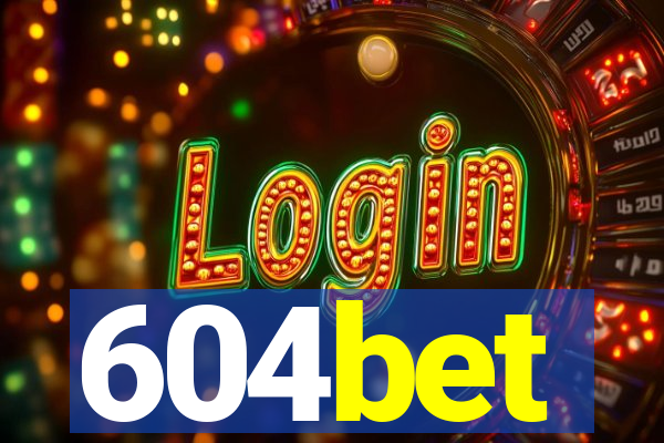 604bet