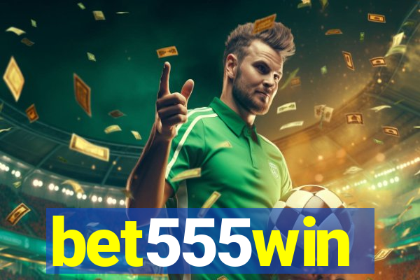 bet555win