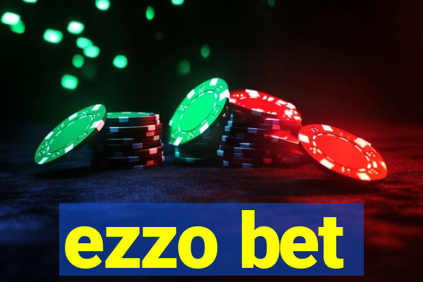 ezzo bet